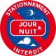 Autocollants stationnement interdit jour et nuit. Difficiles à décoller