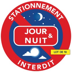 Autocollants stationnement interdit jour et nuit. Difficiles à décoller. (vendu par pack)