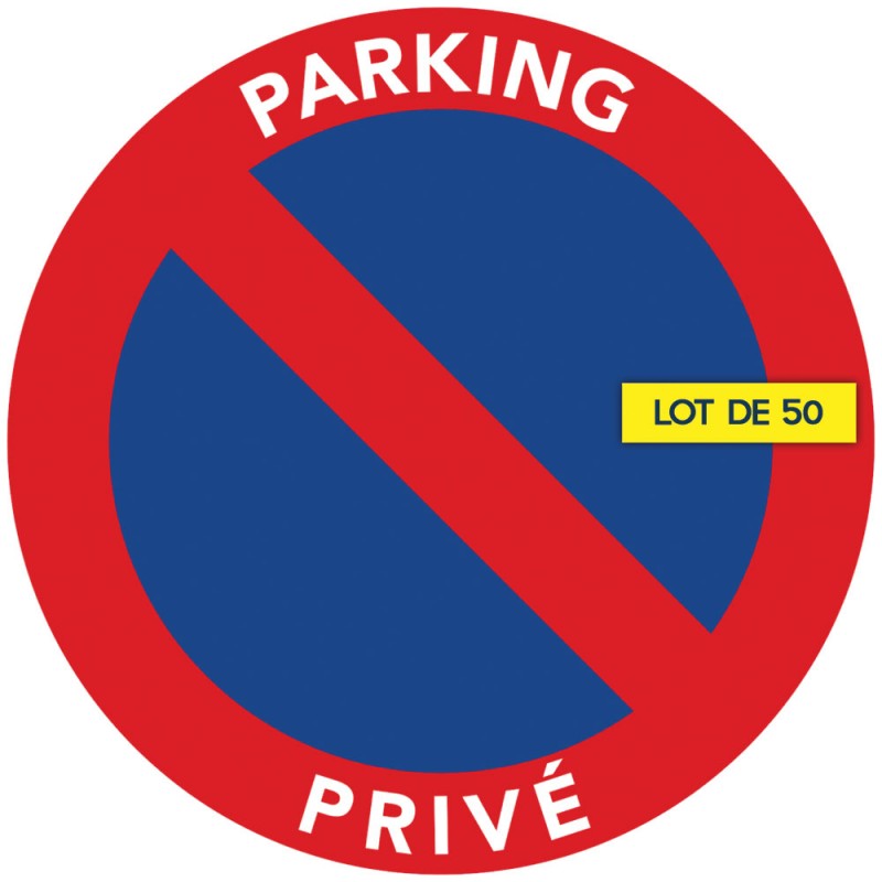 Autocollants stationnement interdit sur parking privé. Pas chers.