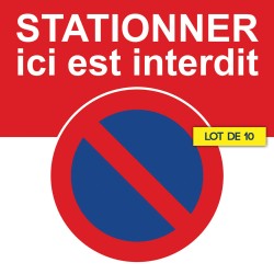 Autocollant "stationner ici est interdit" (vendu par pack)