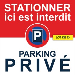 Autocollant "stationner ici est interdit car c'est un parking privé" (vendu par pack)