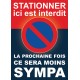 Autocollants stationner ici est interdit. (vendus par lots)