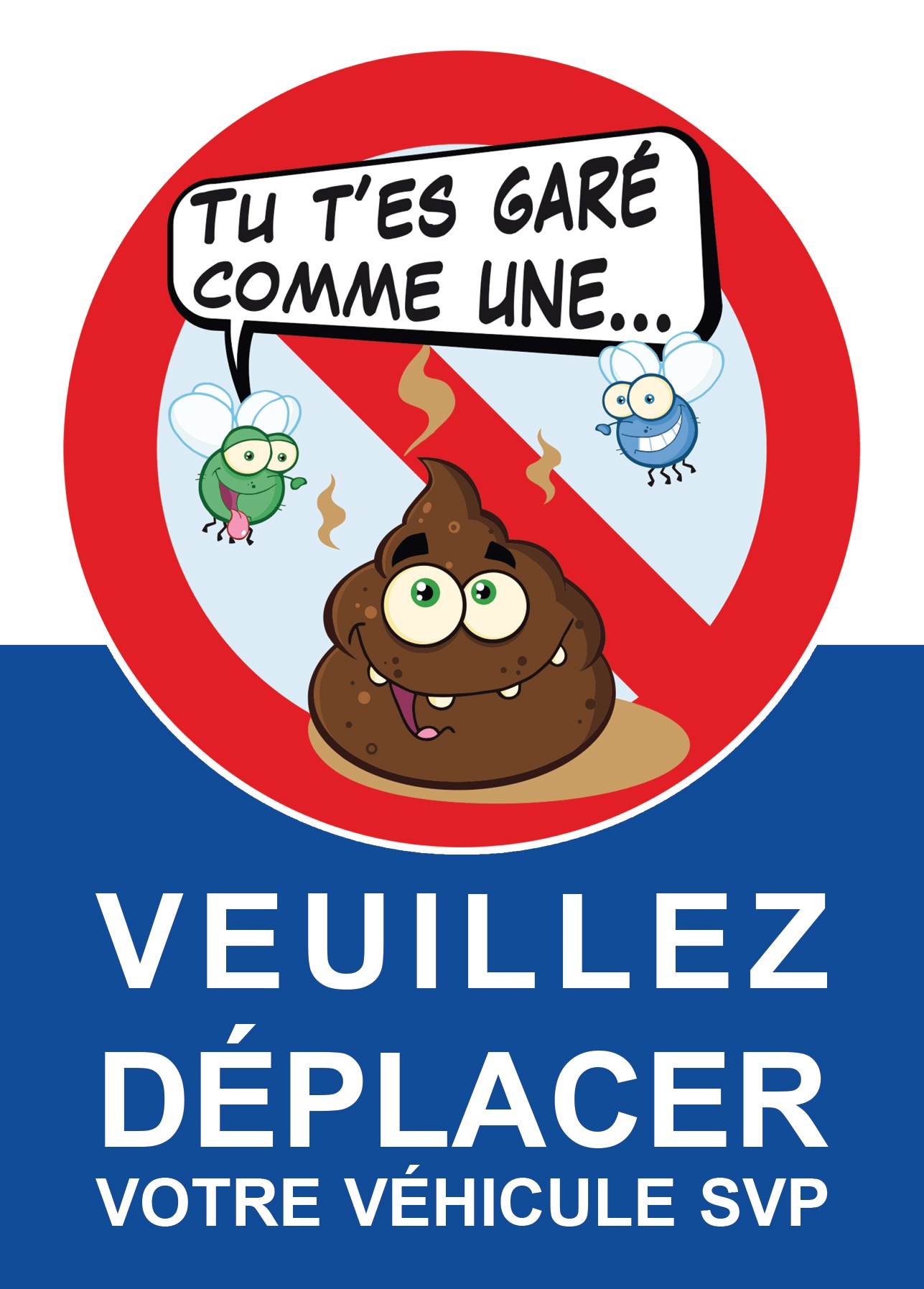 Autocollant « Tu t'es garé comme une merde » (A6), vue 2